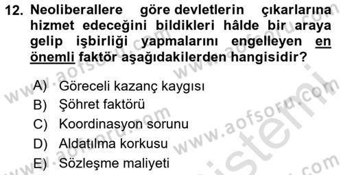 Uluslararası İlişkiler Kuramları 2 Dersi 2024 - 2025 Yılı (Vize) Ara Sınav Soruları 12. Soru