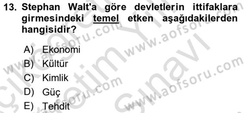 Uluslararası İlişkiler Kuramları 2 Dersi 2024 - 2025 Yılı (Vize) Ara Sınav Soruları 13. Soru