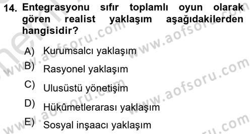 Uluslararası İlişkiler Kuramları 2 Dersi 2024 - 2025 Yılı (Vize) Ara Sınav Soruları 14. Soru