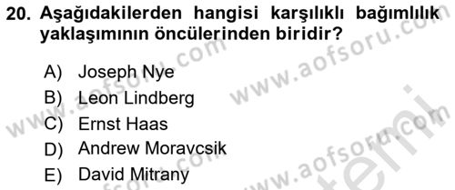 Uluslararası İlişkiler Kuramları 2 Dersi 2024 - 2025 Yılı (Vize) Ara Sınav Soruları 20. Soru