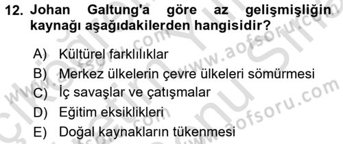 Uluslararası İlişkiler Kuramları 2 Dersi 2024 - 2025 Yılı (Final) Dönem Sonu Sınav Soruları 12. Soru