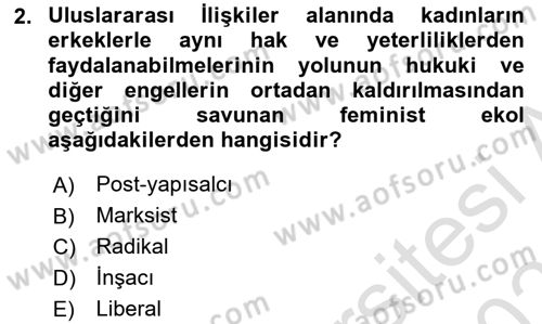 Uluslararası İlişkiler Kuramları 2 Dersi 2024 - 2025 Yılı (Final) Dönem Sonu Sınav Soruları 2. Soru