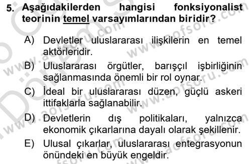 Uluslararası İlişkiler Kuramları 2 Dersi 2024 - 2025 Yılı (Final) Dönem Sonu Sınav Soruları 5. Soru
