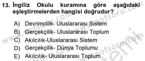 Uluslararası İlişkiler Kuramları 2 Dersi 2024 - 2025 Yılı Yaz Okulu Sınav Soruları 13. Soru