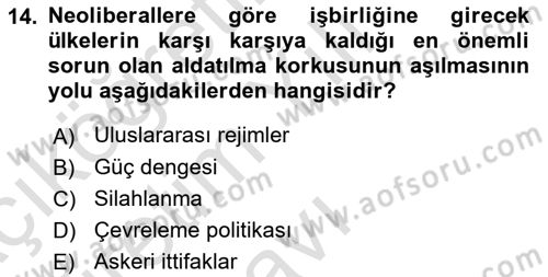 Uluslararası İlişkiler Kuramları 2 Dersi 2024 - 2025 Yılı Yaz Okulu Sınav Soruları 14. Soru