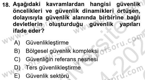 Uluslararası İlişkiler Kuramları 2 Dersi 2024 - 2025 Yılı Yaz Okulu Sınav Soruları 18. Soru