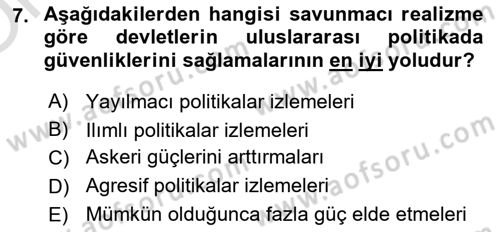 Uluslararası İlişkiler Kuramları 2 Dersi 2024 - 2025 Yılı Yaz Okulu Sınav Soruları 7. Soru