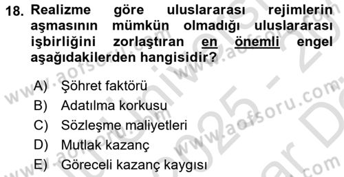 Uluslararası İlişkiler Kuramları 2 Dersi 2025 - 2026 Yılı (Vize) Ara Sınav Soruları 18. Soru
