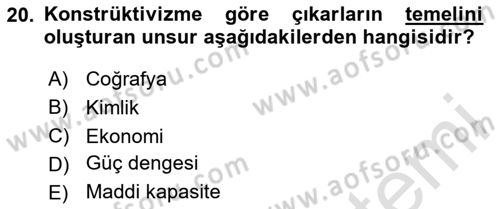 Uluslararası İlişkiler Kuramları 2 Dersi 2025 - 2026 Yılı (Vize) Ara Sınav Soruları 20. Soru