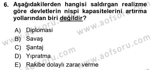 Uluslararası İlişkiler Kuramları 2 Dersi 2025 - 2026 Yılı (Vize) Ara Sınav Soruları 6. Soru