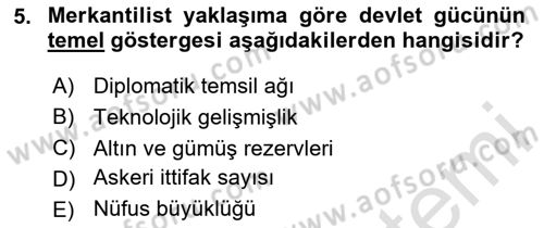 Uluslararası İlişkiler Kuramları 2 Dersi 2025 - 2026 Yılı (Final) Dönem Sonu Sınav Soruları 5. Soru