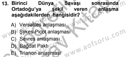 Diplomasi Tarihi Dersi 2012 - 2013 Yılı (Vize) Ara Sınav Soruları 13. Soru