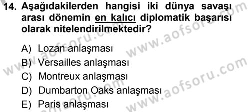 Diplomasi Tarihi Dersi Ara Sınavı Deneme Sınav Soruları 14. Soru