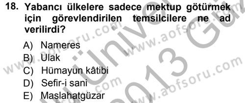Diplomasi Tarihi Dersi Ara Sınavı Deneme Sınav Soruları 18. Soru