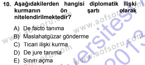 Diplomasi Tarihi Dersi 2012 - 2013 Yılı (Final) Dönem Sonu Sınav Soruları 10. Soru