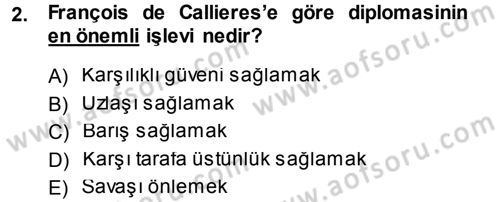 Diplomasi Tarihi Dersi 2012 - 2013 Yılı (Final) Dönem Sonu Sınav Soruları 2. Soru