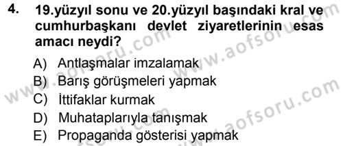 Diplomasi Tarihi Dersi 2012 - 2013 Yılı (Final) Dönem Sonu Sınav Soruları 4. Soru