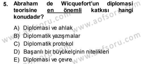Diplomasi Tarihi Dersi 2013 - 2014 Yılı (Vize) Ara Sınav Soruları 5. Soru