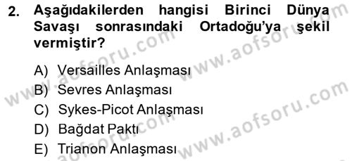 Diplomasi Tarihi Dersi 2013 - 2014 Yılı (Final) Dönem Sonu Sınavı 2. Soru