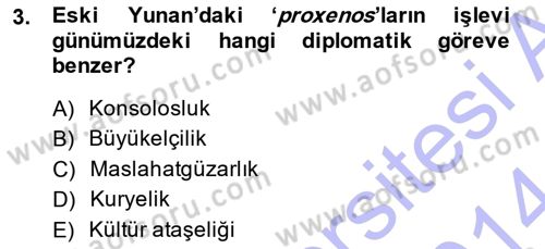 Diplomasi Tarihi Dersi 2013 - 2014 Yılı (Final) Dönem Sonu Sınav Soruları 3. Soru