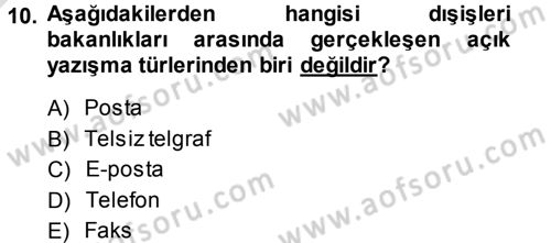 Diplomasi Tarihi Dersi 2013 - 2014 Yılı Tek Ders Sınav Soruları 10. Soru