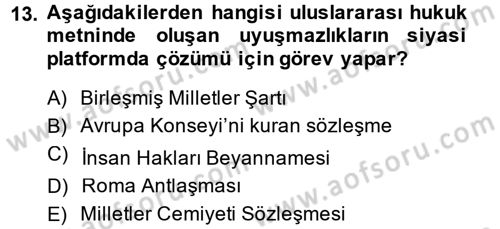 Diplomasi Tarihi Dersi 2013 - 2014 Yılı Tek Ders Sınav Soruları 13. Soru