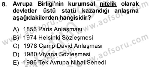 Diplomasi Tarihi Dersi 2013 - 2014 Yılı Tek Ders Sınav Soruları 8. Soru