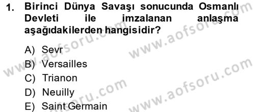 Diplomasi Tarihi Dersi Ara Sınavı Deneme Sınav Soruları 1. Soru