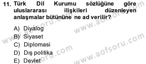 Diplomasi Tarihi Dersi Ara Sınavı Deneme Sınav Soruları 11. Soru
