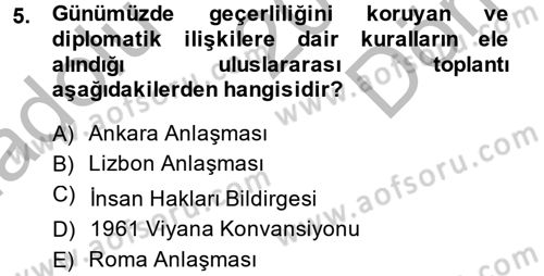 Diplomasi Tarihi Dersi 2014 - 2015 Yılı (Final) Dönem Sonu Sınav Soruları 5. Soru
