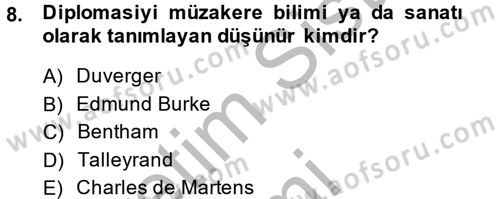 Diplomasi Tarihi Dersi 2014 - 2015 Yılı (Final) Dönem Sonu Sınav Soruları 8. Soru