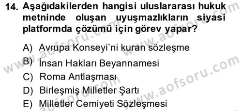Diplomasi Tarihi Dersi 2014 - 2015 Yılı Tek Ders Sınav Soruları 14. Soru
