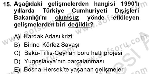 Diplomasi Tarihi Dersi 2014 - 2015 Yılı Tek Ders Sınav Soruları 15. Soru