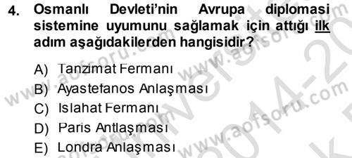 Diplomasi Tarihi Dersi 2014 - 2015 Yılı Tek Ders Sınav Soruları 4. Soru
