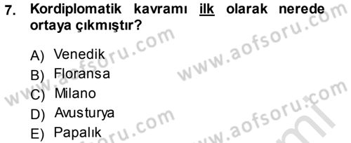 Diplomasi Tarihi Dersi 2014 - 2015 Yılı Tek Ders Sınav Soruları 7. Soru