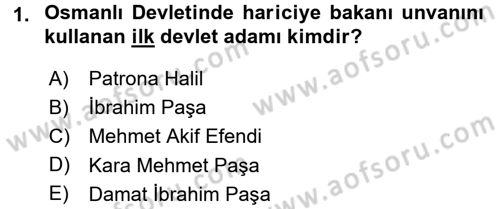 Diplomasi Tarihi Dersi 2015 - 2016 Yılı Tek Ders Sınav Soruları 1. Soru
