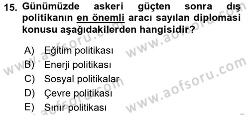 Diplomasi Tarihi Dersi 2015 - 2016 Yılı Tek Ders Sınav Soruları 15. Soru