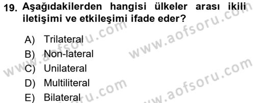 Diplomasi Tarihi Dersi 2015 - 2016 Yılı Tek Ders Sınav Soruları 19. Soru