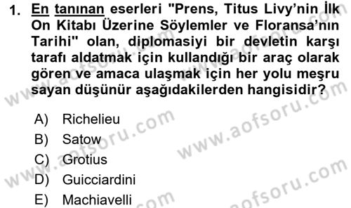 Diplomasi Tarihi Dersi 2016 - 2017 Yılı 3 Ders Sınav Soruları 1. Soru