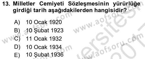 Diplomasi Tarihi Dersi Ara Sınavı Deneme Sınav Soruları 13. Soru
