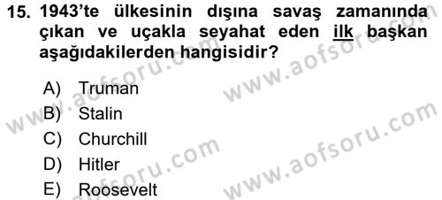 Diplomasi Tarihi Dersi Ara Sınavı Deneme Sınav Soruları 15. Soru