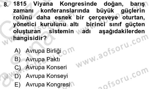 Diplomasi Tarihi Dersi 2016 - 2017 Yılı (Vize) Ara Sınav Soruları 8. Soru