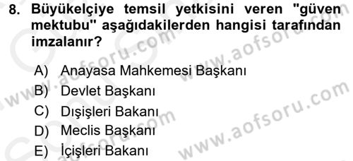 Diplomasi Tarihi Dersi 2016 - 2017 Yılı (Final) Dönem Sonu Sınav Soruları 8. Soru