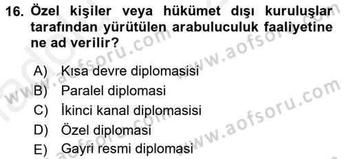 Diplomasi Tarihi Dersi 2017 - 2018 Yılı 3 Ders Sınavı 16. Soru