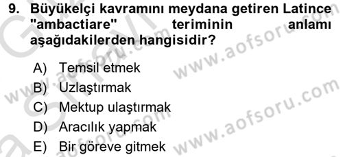 Diplomasi Tarihi Dersi Ara Sınavı Deneme Sınav Soruları 9. Soru