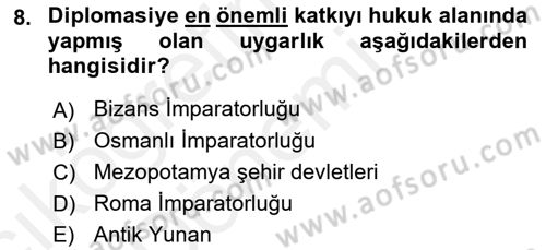 Diplomasi Tarihi Dersi Ara Sınavı Deneme Sınav Soruları 8. Soru