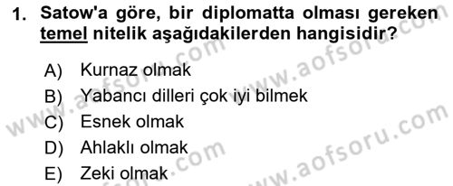 Diplomasi Tarihi Dersi 2018 - 2019 Yılı Yaz Okulu Sınav Soruları 1. Soru