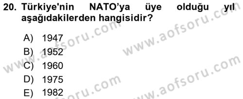 Diplomasi Tarihi Dersi 2018 - 2019 Yılı Yaz Okulu Sınav Soruları 20. Soru
