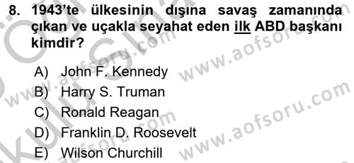 Diplomasi Tarihi Dersi 2018 - 2019 Yılı Yaz Okulu Sınav Soruları 8. Soru