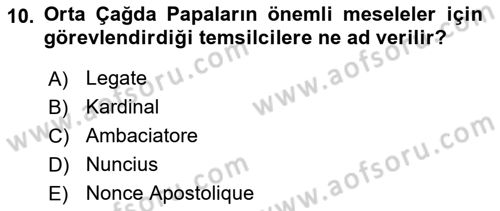 Diplomasi Tarihi Dersi Ara Sınavı Deneme Sınav Soruları 10. Soru